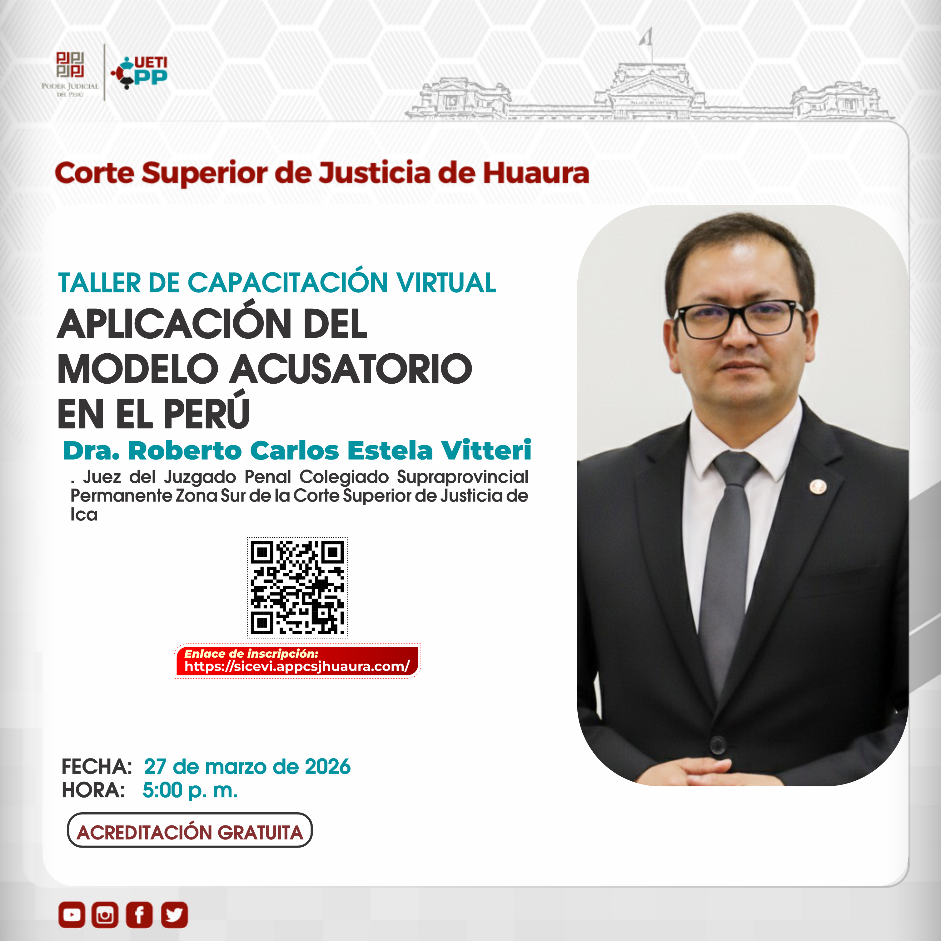TALLER DE CAPACITACIÓN VIRTUAL : APLICACIÓN DEL MODELO ACUSATORIO EN EL PERÚ